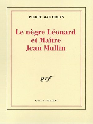 cover image of Le nègre Léonard et Maître Jean Mullin